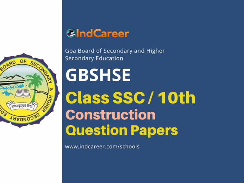 Goa Board Class 10 Construction Question Papers