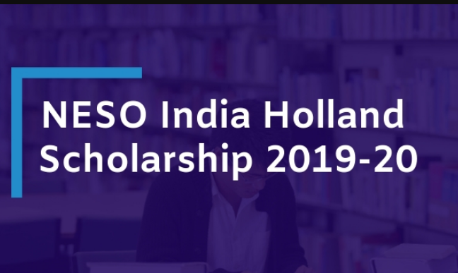 NUFFIC NESO India Holland Scholarship 2019, Application, Dates